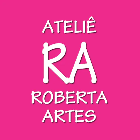 Bem vindo ao Blog do Ateliê Roberta Artes